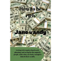 How to be rich