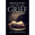 Awakening by Grief