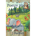Poetry About Animals for Children: Poetry That Rhymes