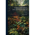 Carolus Linnaei Species Plantarum