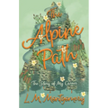 The Alpine Path - The Story of My Career