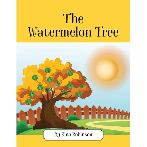 The Watermelon Tree