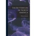 The Butterflies of North America