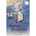 Korea Reunited: A Family's Lifelong Dream