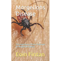 Morgellons Disease: The Importance of Early Treatment for Morgellons Disease