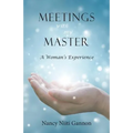 Meetings With My Master: A Woman's Experience