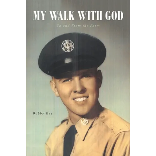 My Walk with God: To and From the Farm