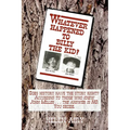Whatever Happened to Billy the Kid?