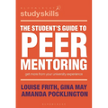 The Student's Guide to Peer Mentoring: Get More from Your University Experience