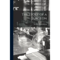 The Story of a Surgeon