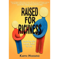 Raised for Richness: Teaching Kids Money Skills for Life