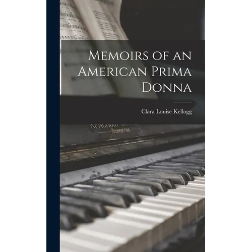 Memoirs of an American Prima Donna