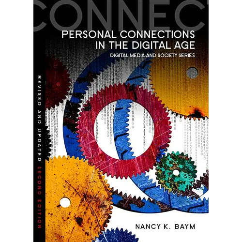 Personal Connections in the Digital Age