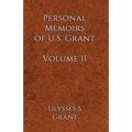 Personal Memoirs of U.S. Grant Volume 2