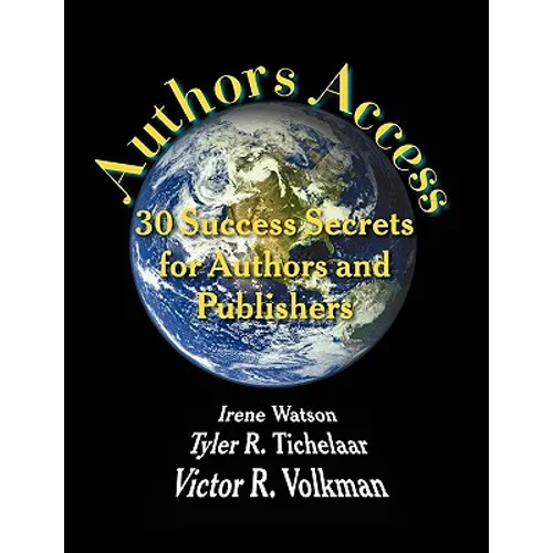 Authors Access: 30 Success Secrets for Authors and Publishers