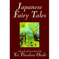 Japanese Fairy Tales by Yei Theodora Ozaki, Classics