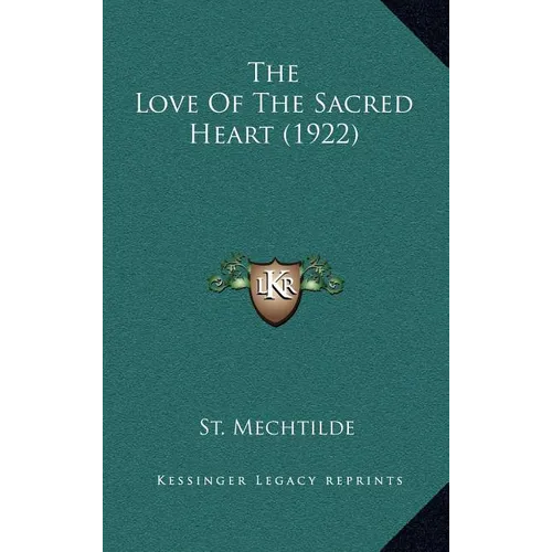 The Love Of The Sacred Heart (1922)