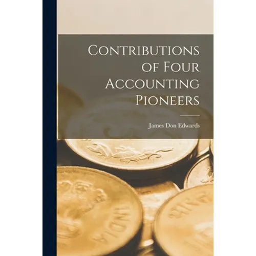 Contributions of Four Accounting Pioneers