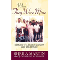 When They Were Mine: Memories of a Branch Davidian Wife and Mother