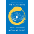 The Way Around: Walking a Reimagined Path