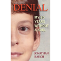 Denial: My 25 Years Without a Soul