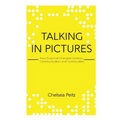 Talking in Pictures: How Snapchat Changed Cameras, Communication, and Communities