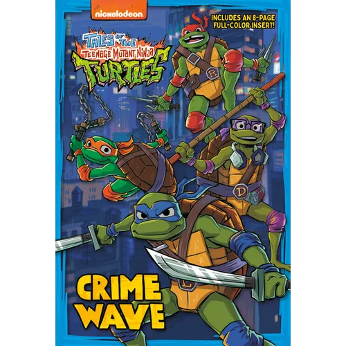 Crime Wave (Tales of the Teenage Mutant Ninja Turtles)