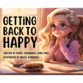 Getting Back to Happy