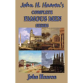 John H. Haaren's Complete Famous Men Series: Famous Men of Greece, Rome, the Middle Ages, and Ancient Times