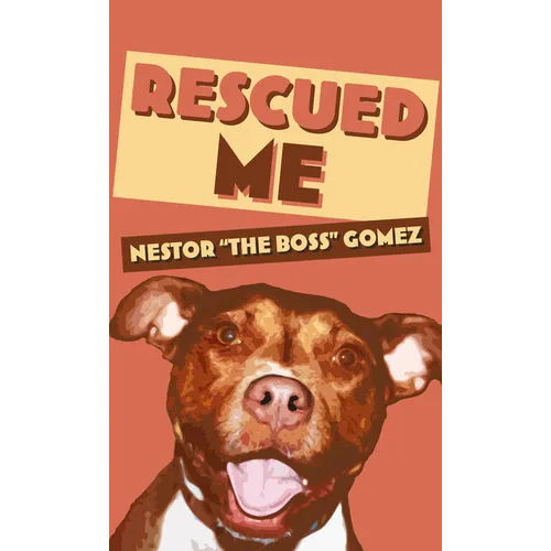 Rescued Me