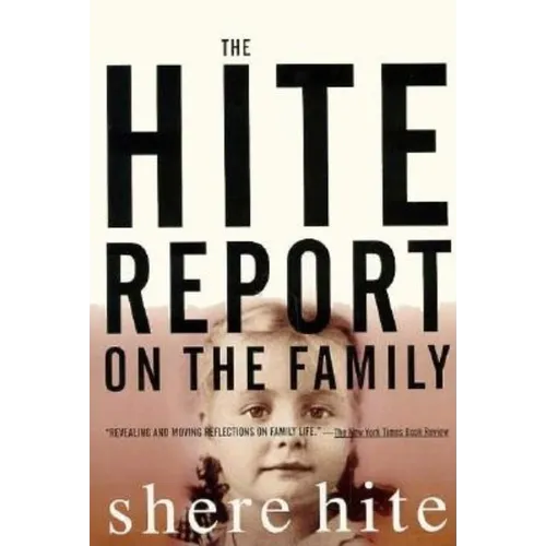 The Hite Report on the Family: Growing Up Under Patriarchy