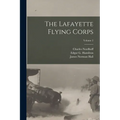 The Lafayette Flying Corps; Volume 2