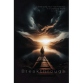 Breakthrough: Embracing Your True Potential in a Changing World