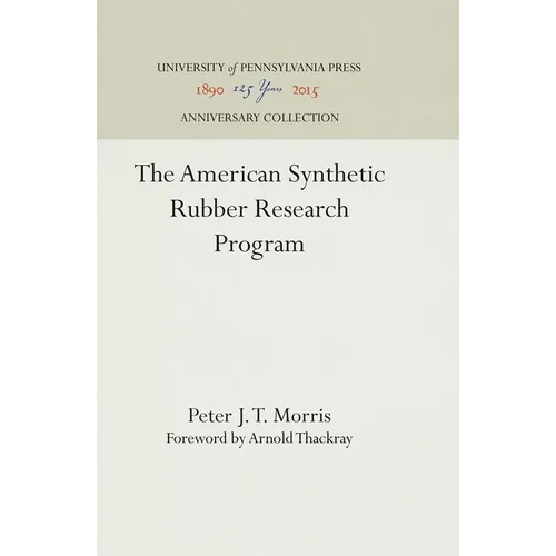 The American Synthetic Rubber Research Program