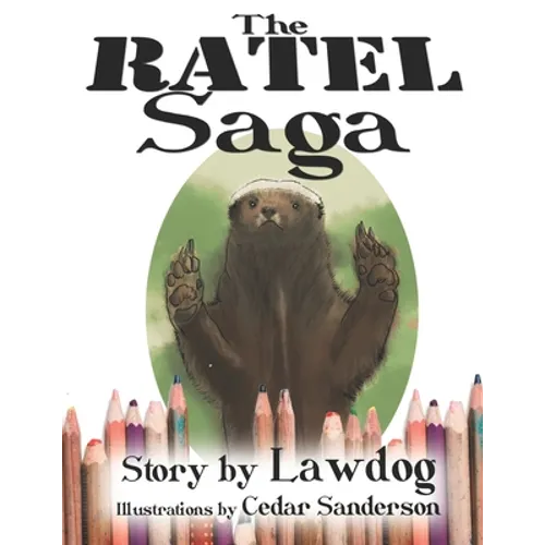 The Ratel Saga
