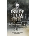 Inside GHQ: The Gallipoli Diary of Captain Orlo Williams