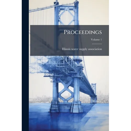 Proceedings; Volume 1