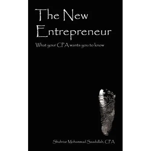 The New Entrepreneur: What your CPA wants you to know