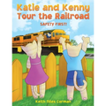 Katie and Kenny Tour the Railroad: Safety First!