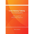 Case History Taking for Osteopaths with a touch of Differential Diagnosis