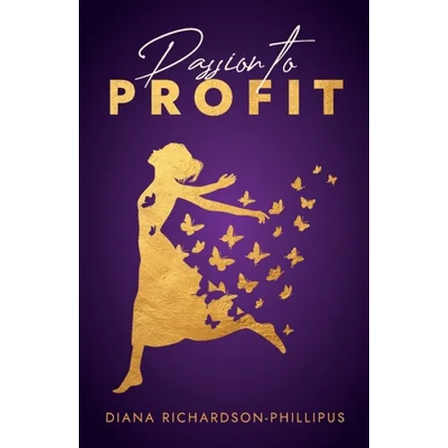 Passion to Profit