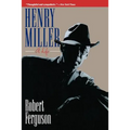 Henry Miller: A Life