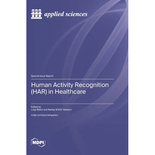 Human Activity Recognition (HAR) in Healthcare