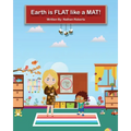 Earth is FLAT like a MAT!