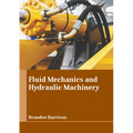 Fluid Mechanics and Hydraulic Machinery