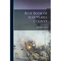 Blue Book of Schuylkill County