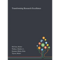 Transforming Research Excellence