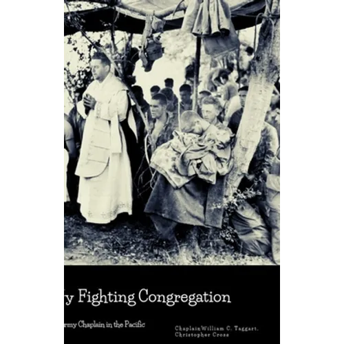 My Fighting Congregation: An Army Chaplain in the Pacific