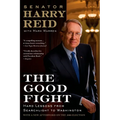 The Good Fight: Hard Lessons from Searchlight to Washington