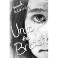 Unto the Breach